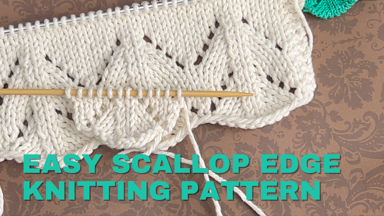 Easy Scallop Edge Knitting Pattern - Great for border and edging
